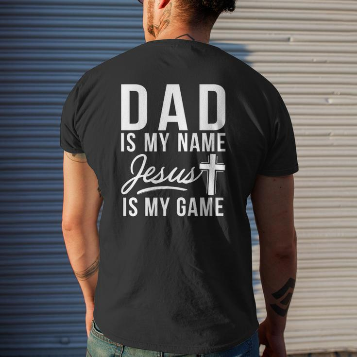 Dad Is My Name Jesus Is My Game Religious Mens Back Print T-shirt Gifts for Him