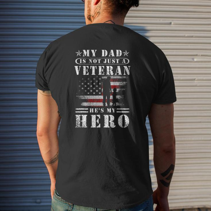 My Dad Is Not Just A Veteran He's My Hero Veteran Mens Back Print T-shirt Gifts for Him