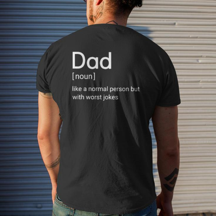 Dad Noun Like A Normal Person But With Worst Jokes Mens Back Print T-shirt Gifts for Him