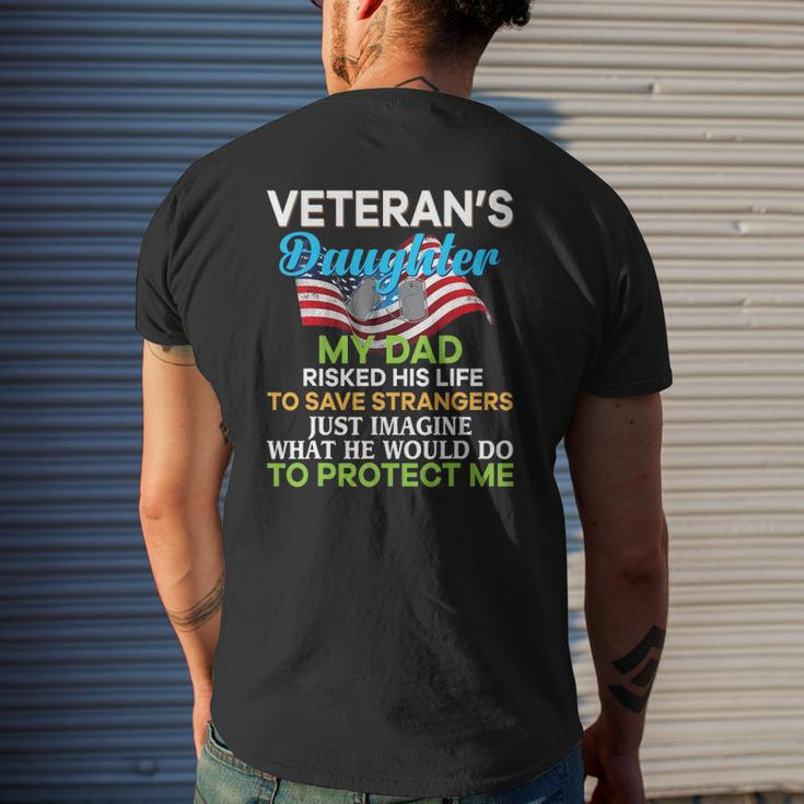 My Dad Risked His Life To Save Strangers Veteran's Daughter Mens Back Print T-shirt Gifts for Him