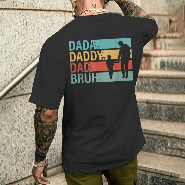 Dada Daddy Dad Bruh Fathers Day 2024 Men's T-shirt Back Print Gifts for Him