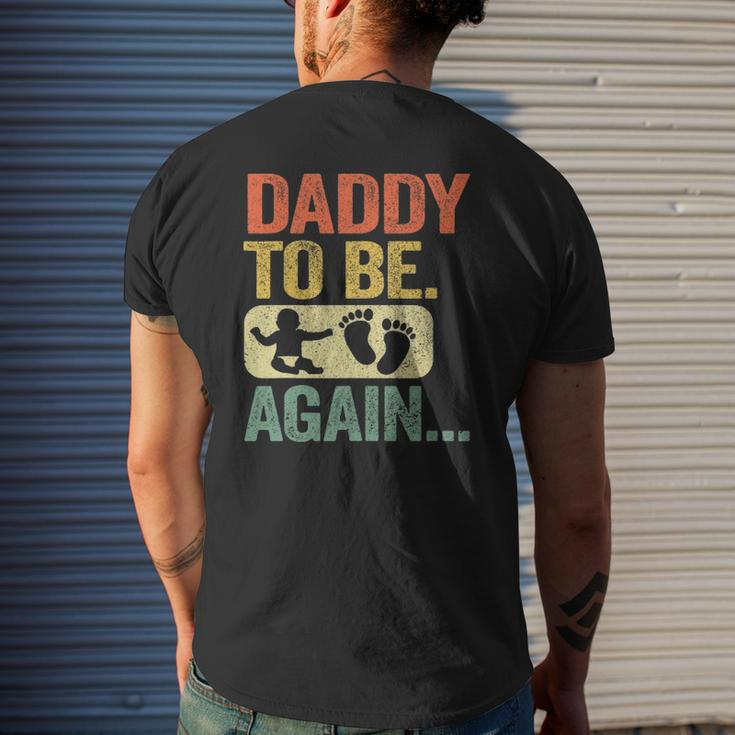 Daddy To Be Again New Dad Soon 2Nd Father Second Time Dad Mens Back Print T-shirt Gifts for Him