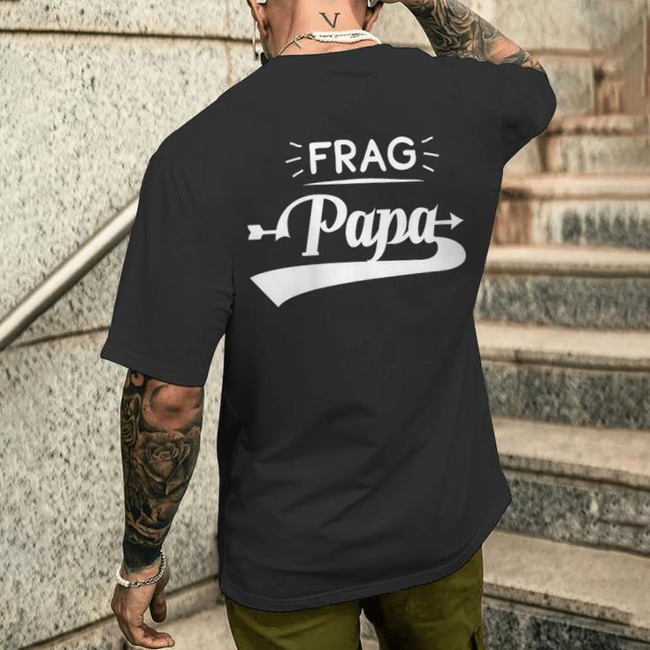 Damen Frag Papa Mit-Ausschnitt T-Shirt mit Rückendruck Geschenke für Ihn