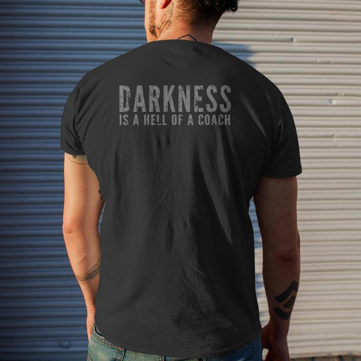 Darkness Is A Hell Of A Coach Bold Text Based Mens Back Print T-shirt Gifts for Him