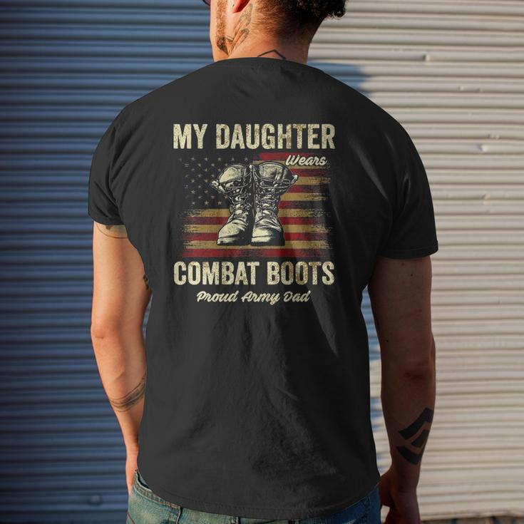My Daughter Wears Combat Boots Proud Army Dad Veteran Day Mens Back Print T-shirt Gifts for Him