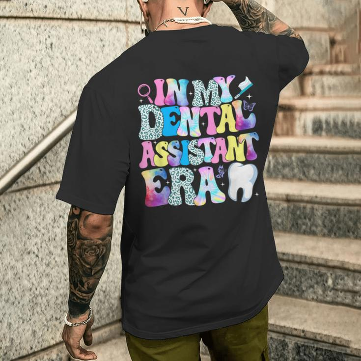 In My Dental Assistant Era Dental Student Dentist Men's T-shirt Back Print Funny Gifts