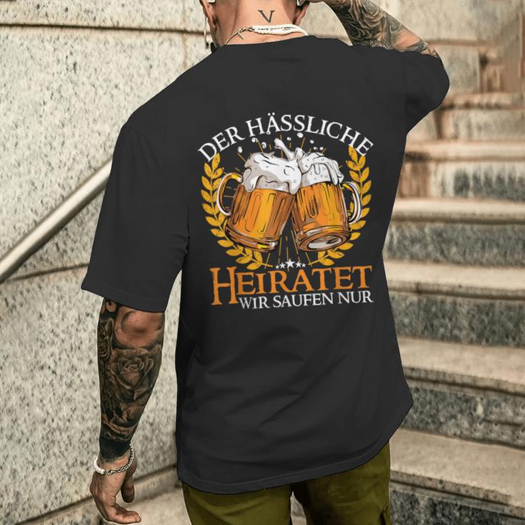 Der Hässliche Heiratet Wir Saufen Junggesellenabschied Jga T-Shirt mit Rückendruck Geschenke für Ihn