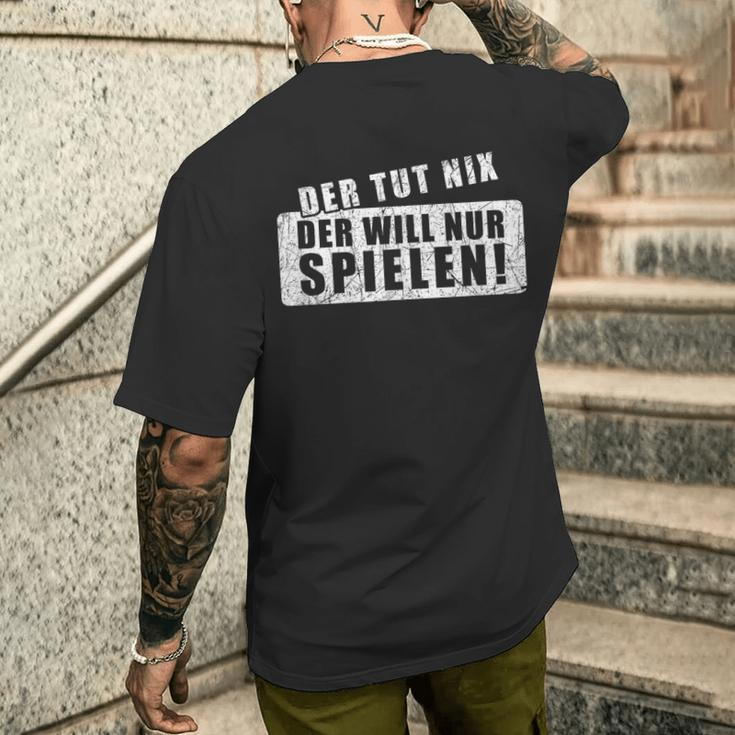 'Der Tut Nix Der Will Nur Spiel' 'Der Tut Nix Der Will Nur Spiel T-Shirt mit Rückendruck Geschenke für Ihn