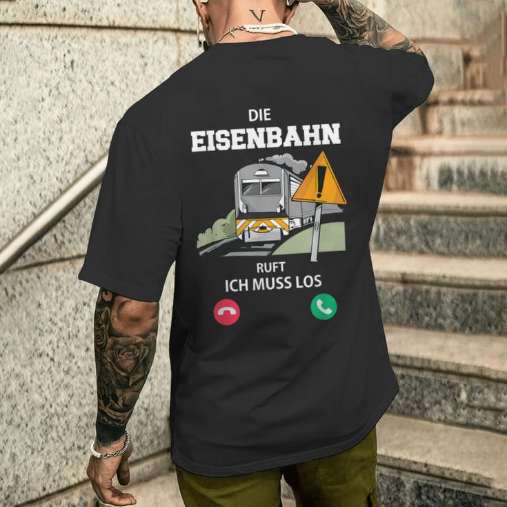 Die Eisenbahn Ruft Und Ich Muss Los Lokführer Triebfahrzeug T-Shirt mit Rückendruck Geschenke für Ihn