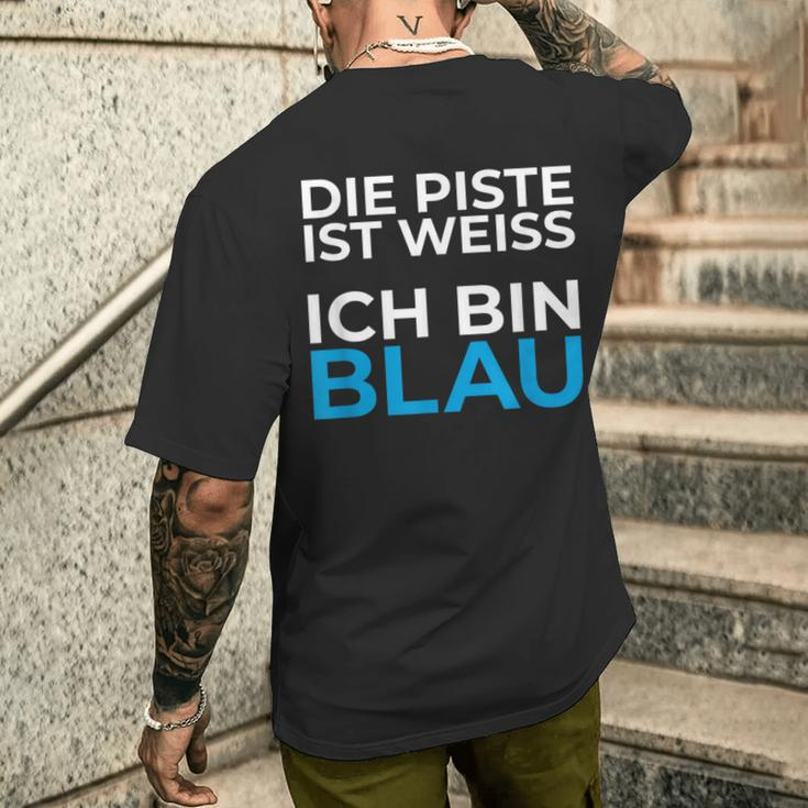 Die Piste Ist Ich Bin Blau Pistensau Apres Ski Party Outfit T-Shirt mit Rückendruck Geschenke für Ihn