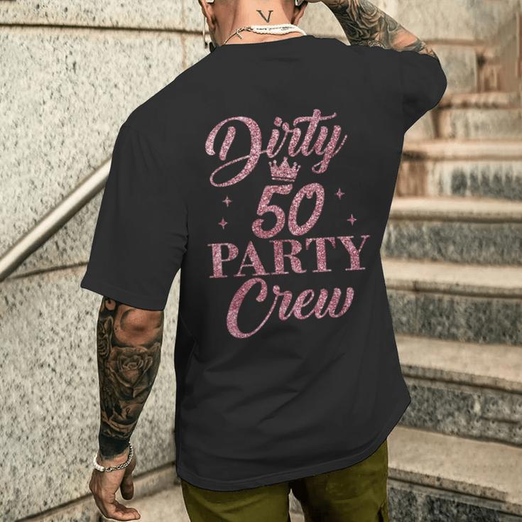 Dirty 50 Crew Süße Squad-Party Zum 50 Geburtstag T-Shirt mit Rückendruck Geschenke für Ihn