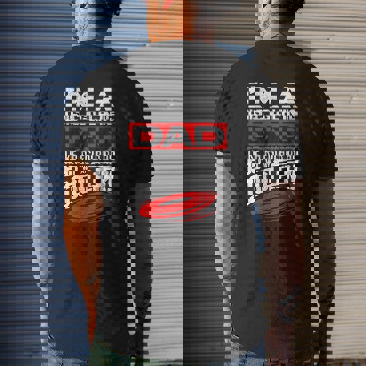 Disc Golf I'm A Disc Golfing Dad Father Day Disc Golf Player Mens Back Print T-shirt Gifts for Him