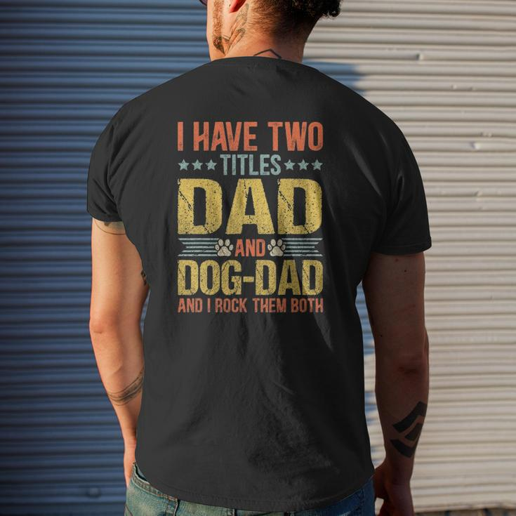 Dog Lover Dad Puppy Father Quote Fathers Day Saying Mens Back Print T-shirt Gifts for Him