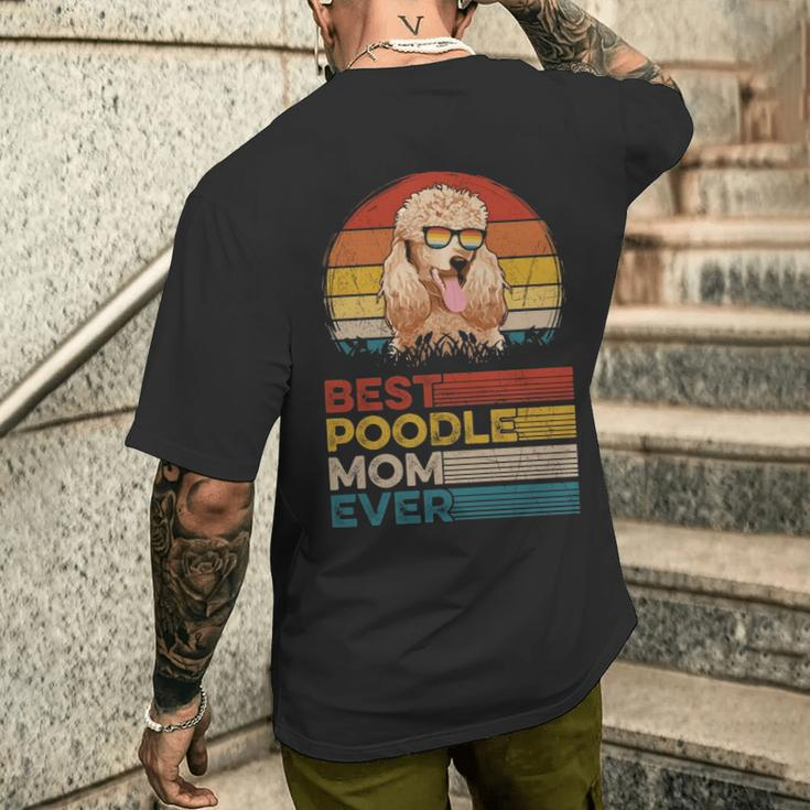 Dog Vintage Best Poodle Mom Ever Puppy Dog Mom Men's T-shirt Back Print Gifts for Him