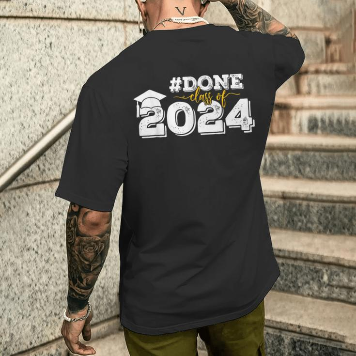 Done Class Of 2024 Graduation For Her Him Grad Seniors 2024 Men's T-shirt Back Print Gifts for Him