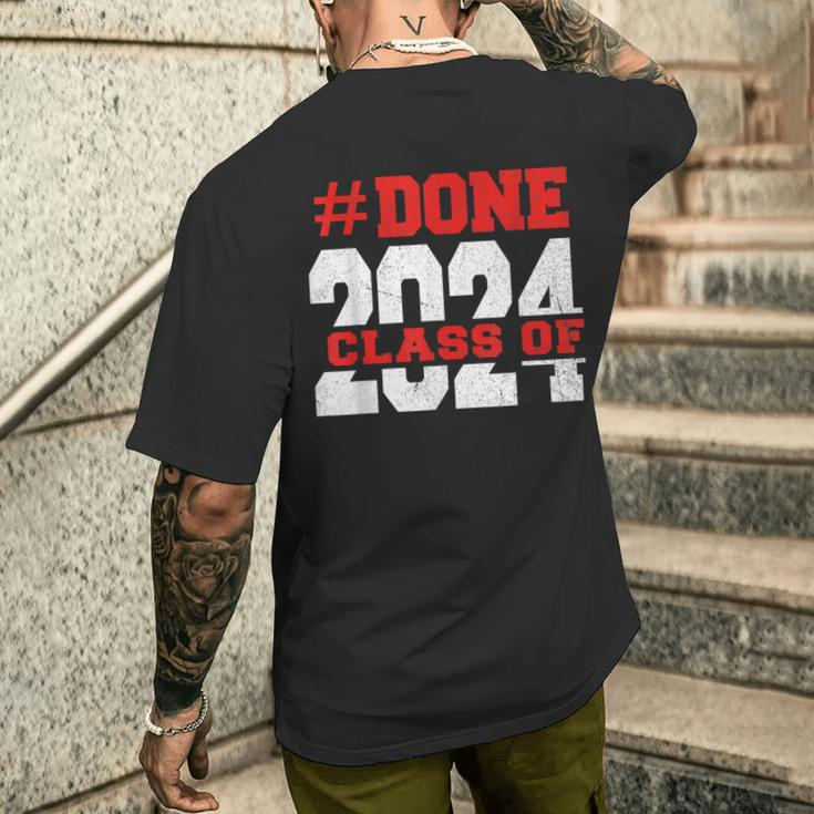 Done Class Of 2024 For Senior Graduate And Graduation Men Men's T-shirt Back Print Gifts for Him
