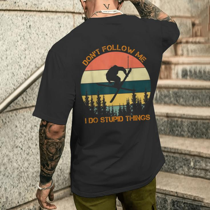 Don't Follow Me I Do Stupid Things Cool Skiing Vintage Men's T-shirt Back Print Funny Gifts