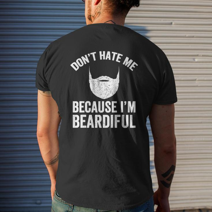 Dont Hate Me Because I Am Beardiful Beard Lover Mens Back Print T-shirt Gifts for Him