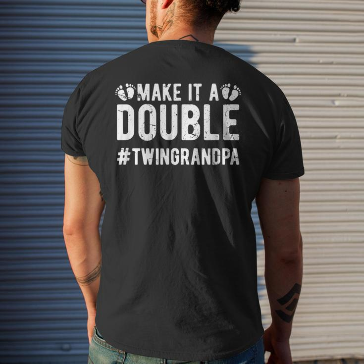 Make It A Double Twin Grandpa Of Twins Twin Grandfather Men's T-shirt Back Print Gifts for Him