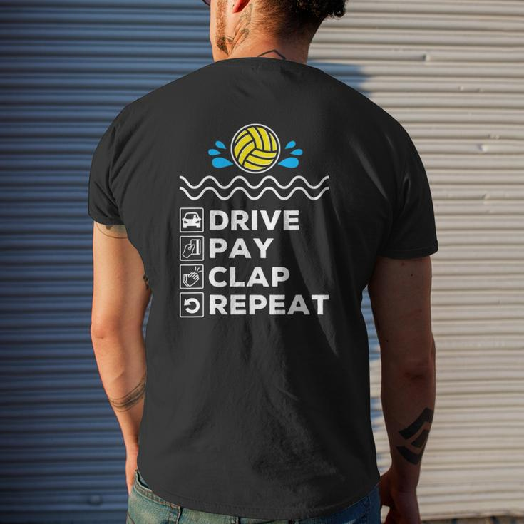 Drive Pay Clap Repeat Water Polo Dad Mens Back Print T-shirt Gifts for Him