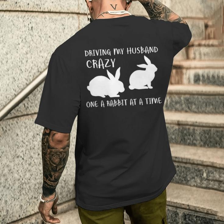 Driving My Husband Crazye Rabbit At A Time Men's T-shirt Back Print Gifts for Him