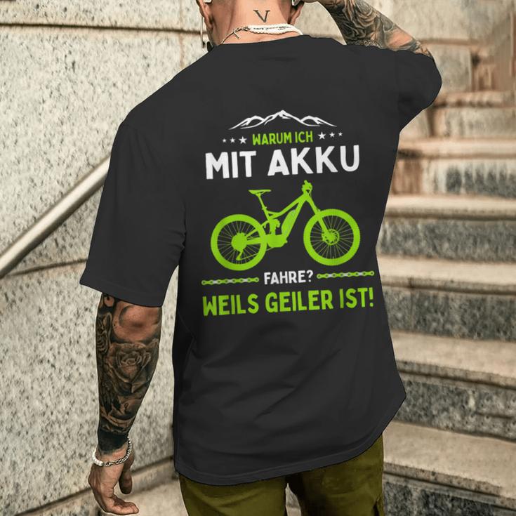 E-Mtb Warum Ich Mit Akkufahrre E-Bike T-Shirt mit Rückendruck Geschenke für Ihn