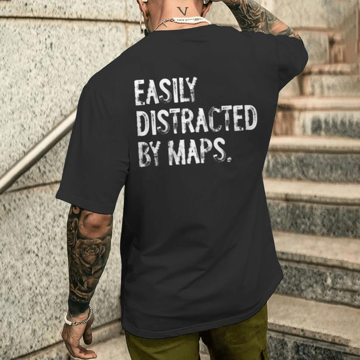 Easily Distracted By Maps Geography Men's T-shirt Back Print Gifts for Him