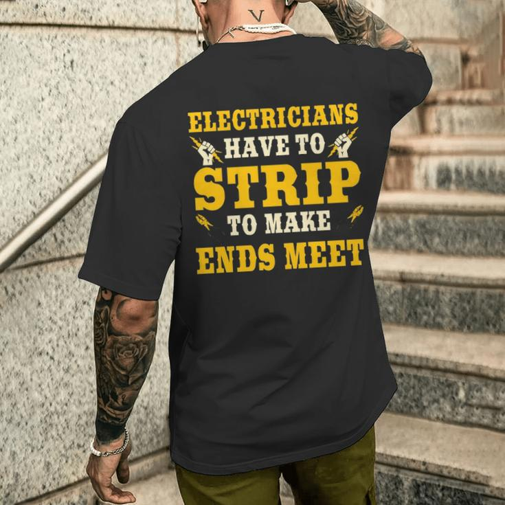 Electrician Strip To Make Ends Meet Men's T-shirt Back Print Gifts for Him