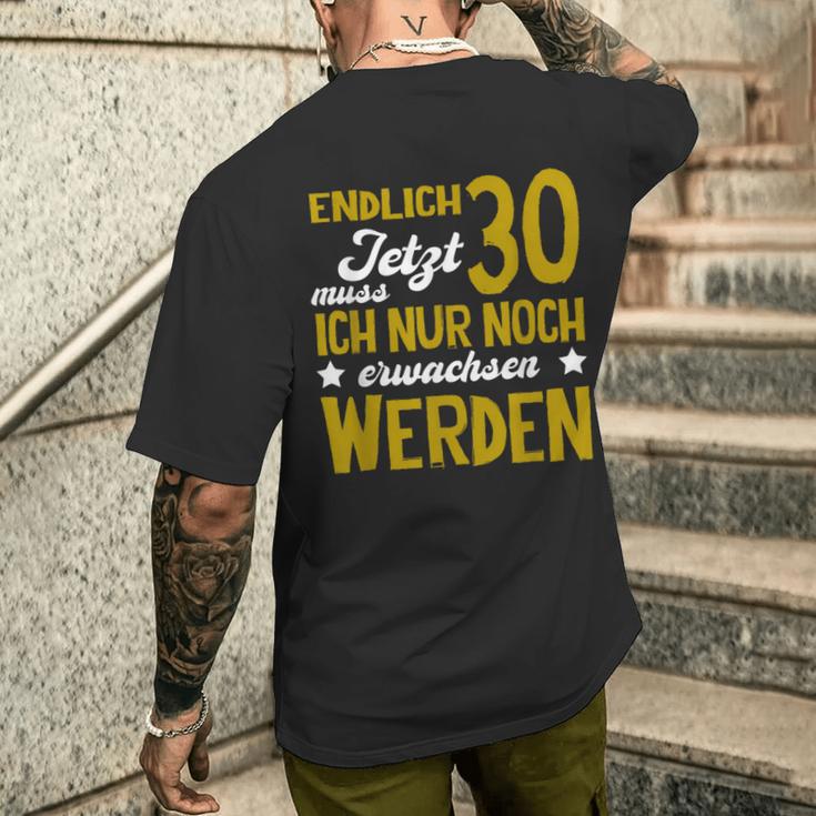 Endlich 30 Jetzt Muss Erwachen German Langu T-Shirt mit Rückendruck Geschenke für Ihn