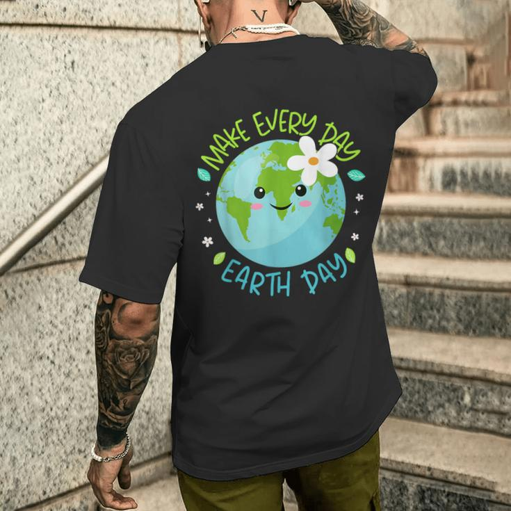 Make Every Day Earth Day Cute Planet Save Environment Women Men's T-shirt Back Print Gifts for Him