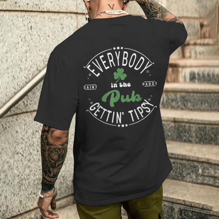 Everybody In The Pub Getting Tipsy St Pattricks Day Men's T-shirt Back Print Gifts for Him