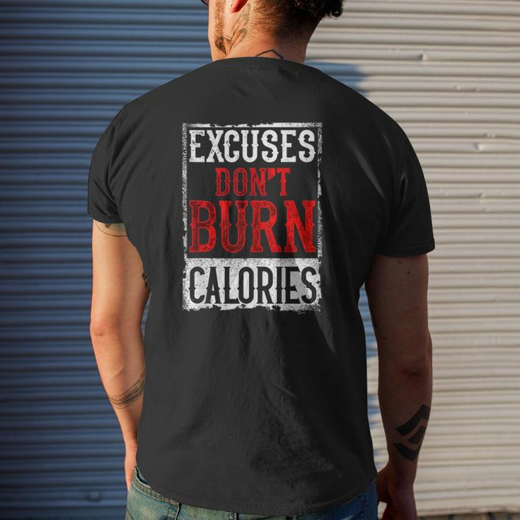 Excuses Don't Burn Calories Motivational Gym Workout Mens Back Print T-shirt Gifts for Him