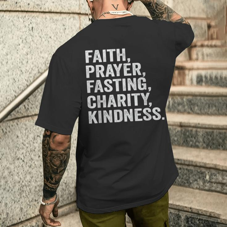 Faith Prayer Fasting Charity Kindness Muslim Fasting Ramadan Men's T-shirt Back Print Gifts for Him