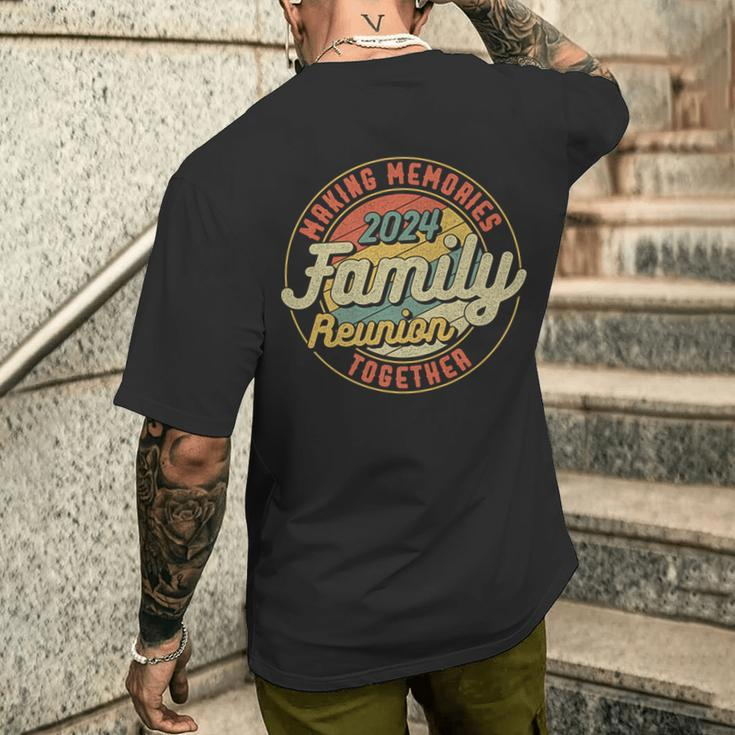 Family Reunion 2024 Making Memories Family Reunion Group Men's T-shirt Back Print Gifts for Him