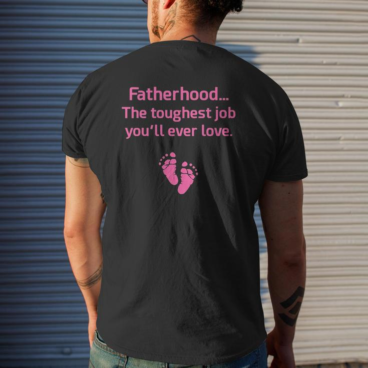 Fatherhood Toughest Job You'll Ever Love Pink Mens Back Print T-shirt Gifts for Him