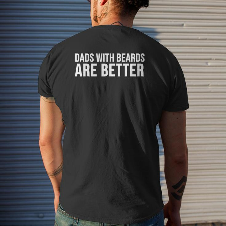 Father's Day Dads With Beards Are Better Mens Back Print T-shirt Gifts for Him