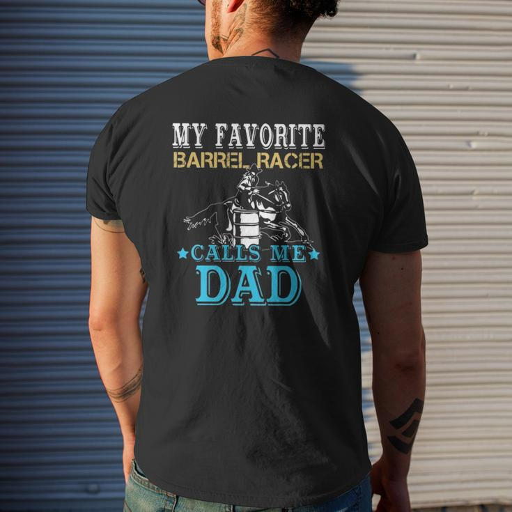 My Favorite Barrel Racer Calls Me Dad Horse Riding Rodeo Mens Back Print T-shirt Gifts for Him