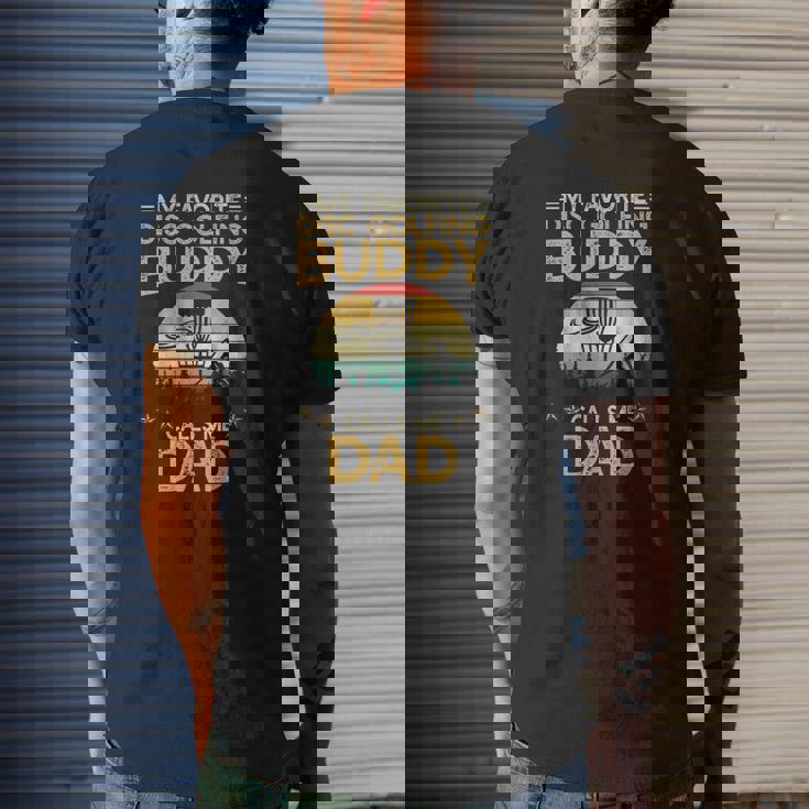 My Favorite Disc Golfing Buddy Calls Me Dad Disc Golf Lover Mens Back Print T-shirt Gifts for Him