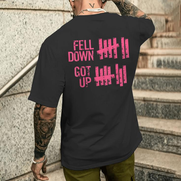 Fell Down Got Up Motivational Positivity Men's T-shirt Back Print Gifts for Him