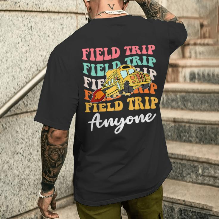 Field Trip Anyone Field Day Teacher Men's T-shirt Back Print Gifts for Him