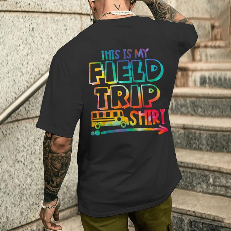 This Is My Field Trip Teachers Field Trip Day School Men's T-shirt Back Print Gifts for Him