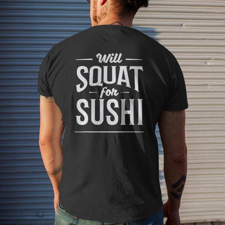 Fitness Workout Will Squat For Sushi Mens Back Print T-shirt Gifts for Him