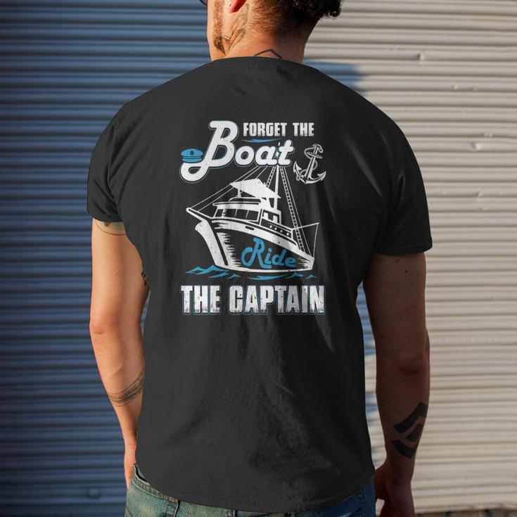 Forget The Boat Ride The Captain T-Shirt Mens Back Print T-shirt Gifts for Him