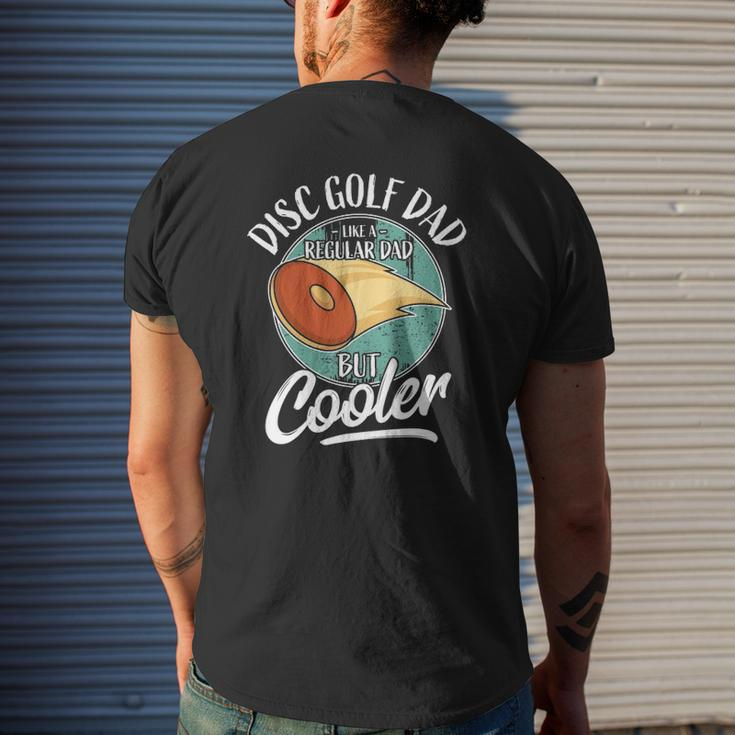 Disc Golf Player Saying Father Daddy I Disc Golf Dad Mens Back Print T-shirt Gifts for Him