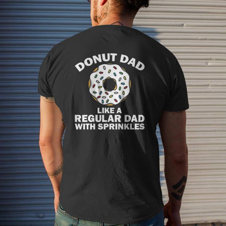Donut For Dad Men Donut Lovers Dough Dessert Mens Back Print T-shirt Gifts for Him