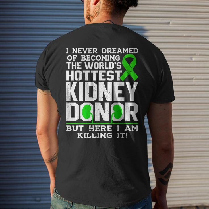 I Never Dreamed Kidney Donor Kidney Donation Awareness Mens Back Print T-shirt Gifts for Him