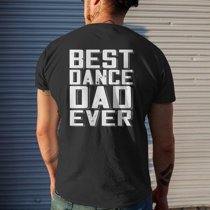 Father's Day Best Dance Dad Ever Daddy Tee Mens Back Print T-shirt Gifts for Him