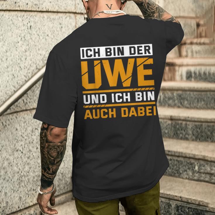 Ich Bin Der Uwe Und Ich Bin Auch Dabei Me Black T-Shirt mit Rückendruck Geschenke für Ihn