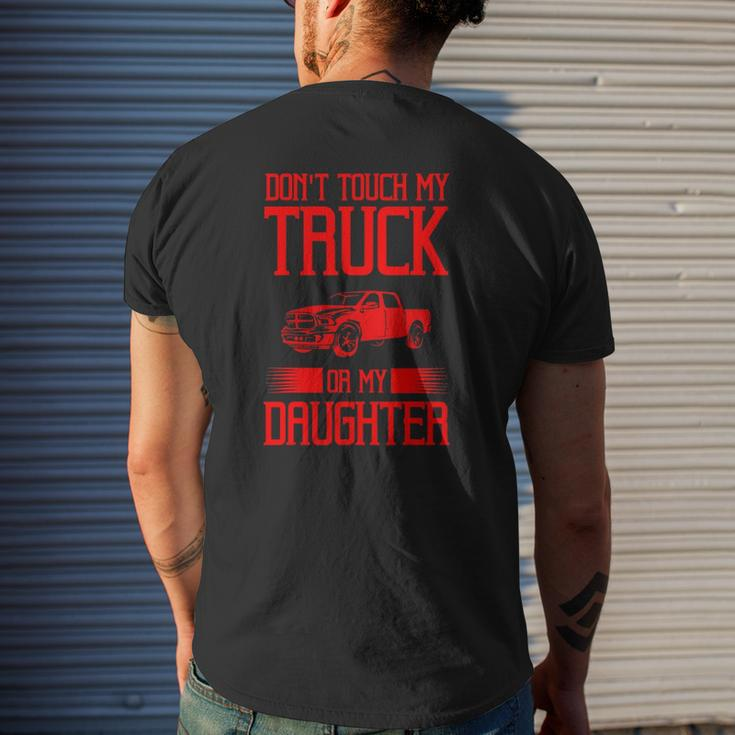 Protective Dad Don't Touch My Truck My Daughter Mens Back Print T-shirt Gifts for Him