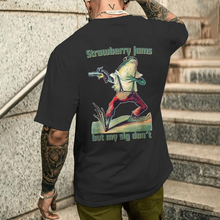 Strawberry Jams But My Sig Don't Men's T-shirt Back Print Gifts for Him